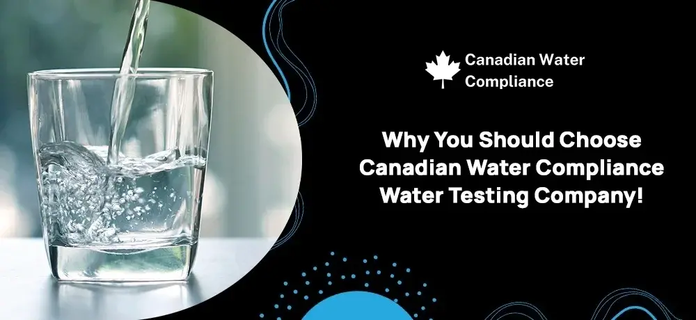 Canadian Water Compliance: Your Partner in Legionella Prevention and Water Safety